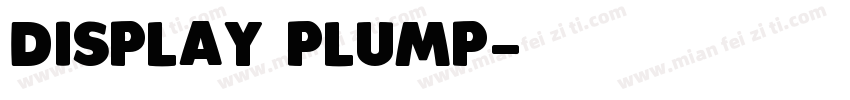 Display Plump字体转换